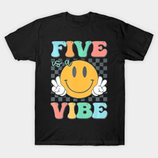 Five Is A Vibe 5Th Birthday Smile Face Hippie Boy Girl Kid T-Shirt